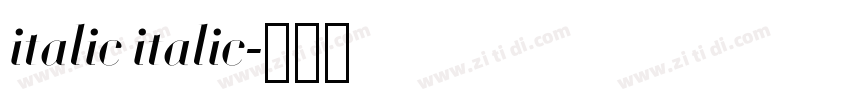 italic italic字体转换 italic italic字体转换